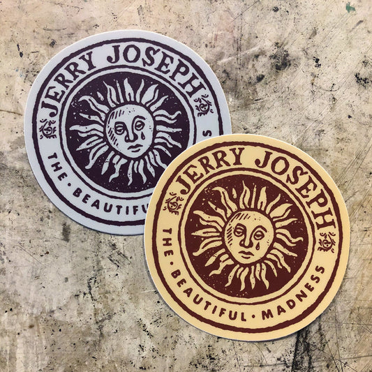 The Beautiful Madness Sticker